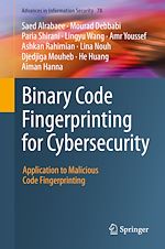 Télécharger le livre :  Binary Code Fingerprinting for Cybersecurity