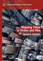Télécharger le livre :  Mapping Tokyo in Fiction and Film