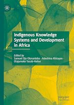 Télécharger le livre :  Indigenous Knowledge Systems and Development in Africa