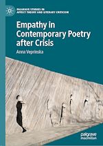 Télécharger le livre :  Empathy in Contemporary Poetry after Crisis