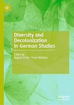 Télécharger le livre :  Diversity and Decolonization in German Studies