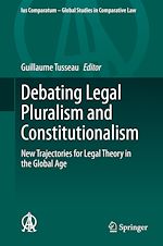 Télécharger le livre :  Debating Legal Pluralism and Constitutionalism