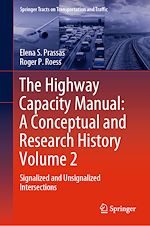 Télécharger le livre :  The Highway Capacity Manual: A Conceptual and Research History Volume 2