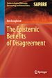 Télécharger le livre :  The Epistemic Benefits of Disagreement