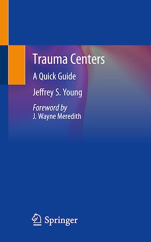 Téléchargez le livre :  Trauma Centers