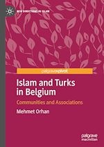 Télécharger le livre :  Islam and Turks in Belgium