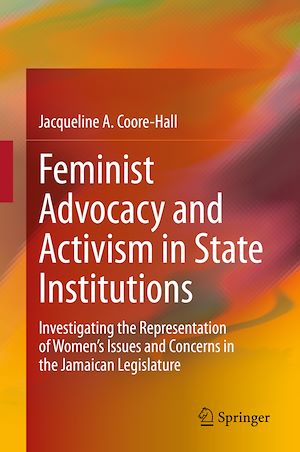 Téléchargez le livre :  Feminist Advocacy and Activism in State Institutions
