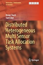 Télécharger le livre :  Distributed Heterogeneous Multi Sensor Task Allocation Systems
