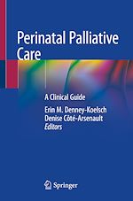 Télécharger le livre :  Perinatal Palliative Care