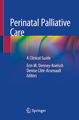 Téléchargez le livre :  Perinatal Palliative Care