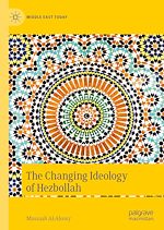 Télécharger le livre :  The Changing Ideology of Hezbollah
