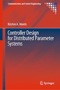 Télécharger le livre :  Controller Design for Distributed Parameter Systems