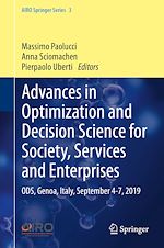 Télécharger le livre :  Advances in Optimization and Decision Science for Society, Services and Enterprises