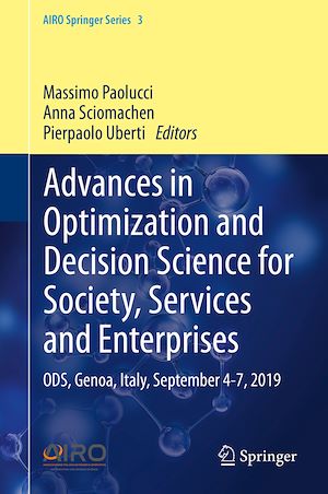 Téléchargez le livre :  Advances in Optimization and Decision Science for Society, Services and Enterprises