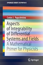 Télécharger le livre :  Aspects of Integrability of Differential Systems and Fields