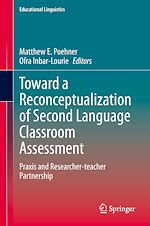 Télécharger le livre :  Toward a Reconceptualization of Second Language Classroom Assessment