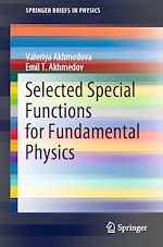 Télécharger le livre :  Selected Special Functions for Fundamental Physics