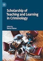 Télécharger le livre :  Scholarship of Teaching and Learning in Criminology