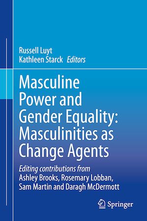 Téléchargez le livre :  Masculine Power and Gender Equality: Masculinities as Change Agents