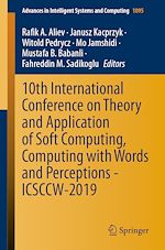 Télécharger le livre :  10th International Conference on Theory and Application of Soft Computing, Computing with Words and Perceptions - ICSCCW-2019