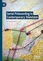 Télécharger le livre :  Serial Pinboarding in Contemporary Television