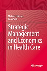 Télécharger le livre :  Strategic Management and Economics in Health Care