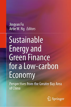 Téléchargez le livre :  Sustainable Energy and Green Finance for a Low-carbon Economy