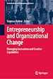 Télécharger le livre :  Entrepreneurship and Organizational Change
