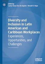Télécharger le livre :  Diversity and Inclusion in Latin American and Caribbean Workplaces