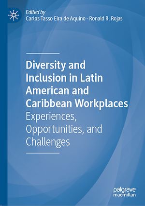 Téléchargez le livre :  Diversity and Inclusion in Latin American and Caribbean Workplaces
