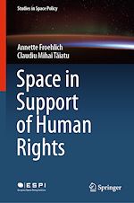 Télécharger le livre :  Space in Support of Human Rights
