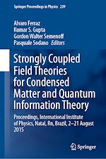 Télécharger le livre :  Strongly Coupled Field Theories for Condensed Matter and Quantum Information Theory