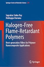 Télécharger le livre :  Halogen-Free Flame-Retardant Polymers