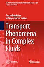 Télécharger le livre :  Transport Phenomena in Complex Fluids
