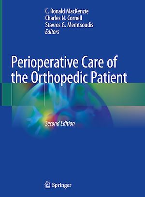 Téléchargez le livre :  Perioperative Care of the Orthopedic Patient