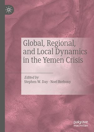 Téléchargez le livre :  Global, Regional, and Local Dynamics in the Yemen Crisis