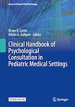 Télécharger le livre :  Clinical Handbook of Psychological Consultation in Pediatric Medical Settings