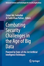 Télécharger le livre :  Combating Security Challenges in the Age of Big Data
