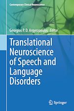 Télécharger le livre :  Translational Neuroscience of Speech and Language Disorders