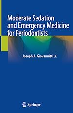 Télécharger le livre :  Moderate Sedation and Emergency Medicine for Periodontists