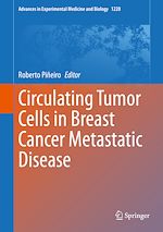 Télécharger le livre :  Circulating Tumor Cells in Breast Cancer Metastatic Disease