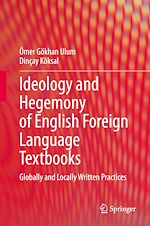 Télécharger le livre :  Ideology and Hegemony of English Foreign Language Textbooks