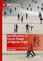 Télécharger le livre :  Identifications of French People of Algerian Origin