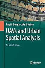 Télécharger le livre :  UAVs and Urban Spatial Analysis