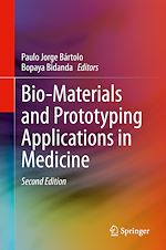 Télécharger le livre :  Bio-Materials and Prototyping Applications in Medicine