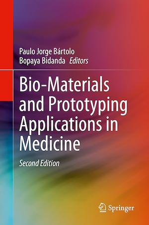 Téléchargez le livre :  Bio-Materials and Prototyping Applications in Medicine