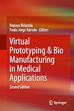 Télécharger le livre :  Virtual Prototyping & Bio Manufacturing in Medical Applications