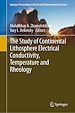 Télécharger le livre :  The Study of Continental Lithosphere Electrical Conductivity, Temperature and Rheology