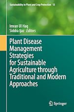 Télécharger le livre :  Plant Disease Management Strategies for Sustainable Agriculture through Traditional and Modern Approaches