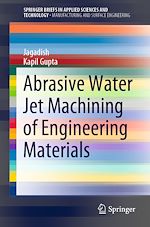 Télécharger le livre :  Abrasive Water Jet Machining of Engineering Materials